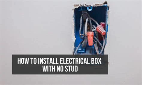 no stud electrical box home depot|install electrical box without stud.